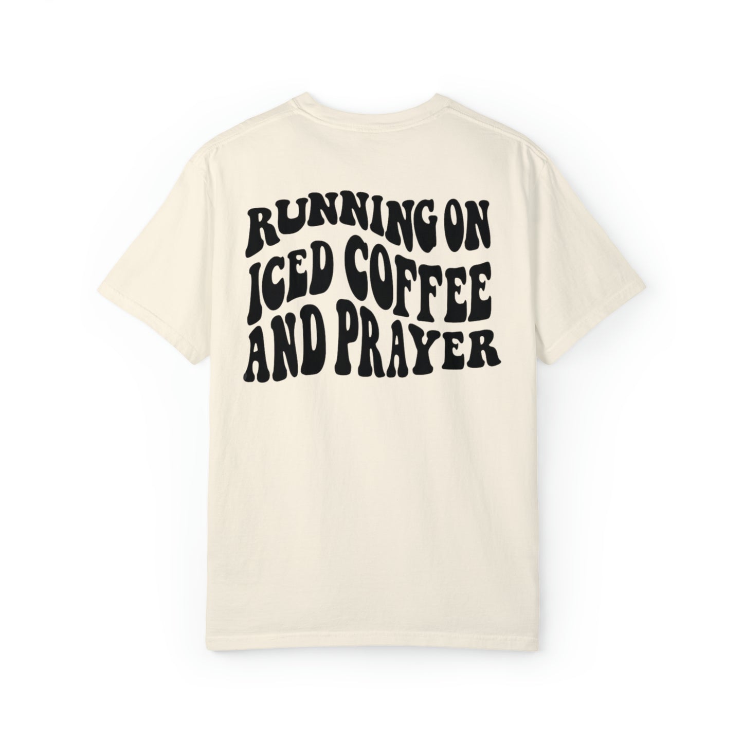 Running On Iced Coffee & Prayer Tee - Ivory