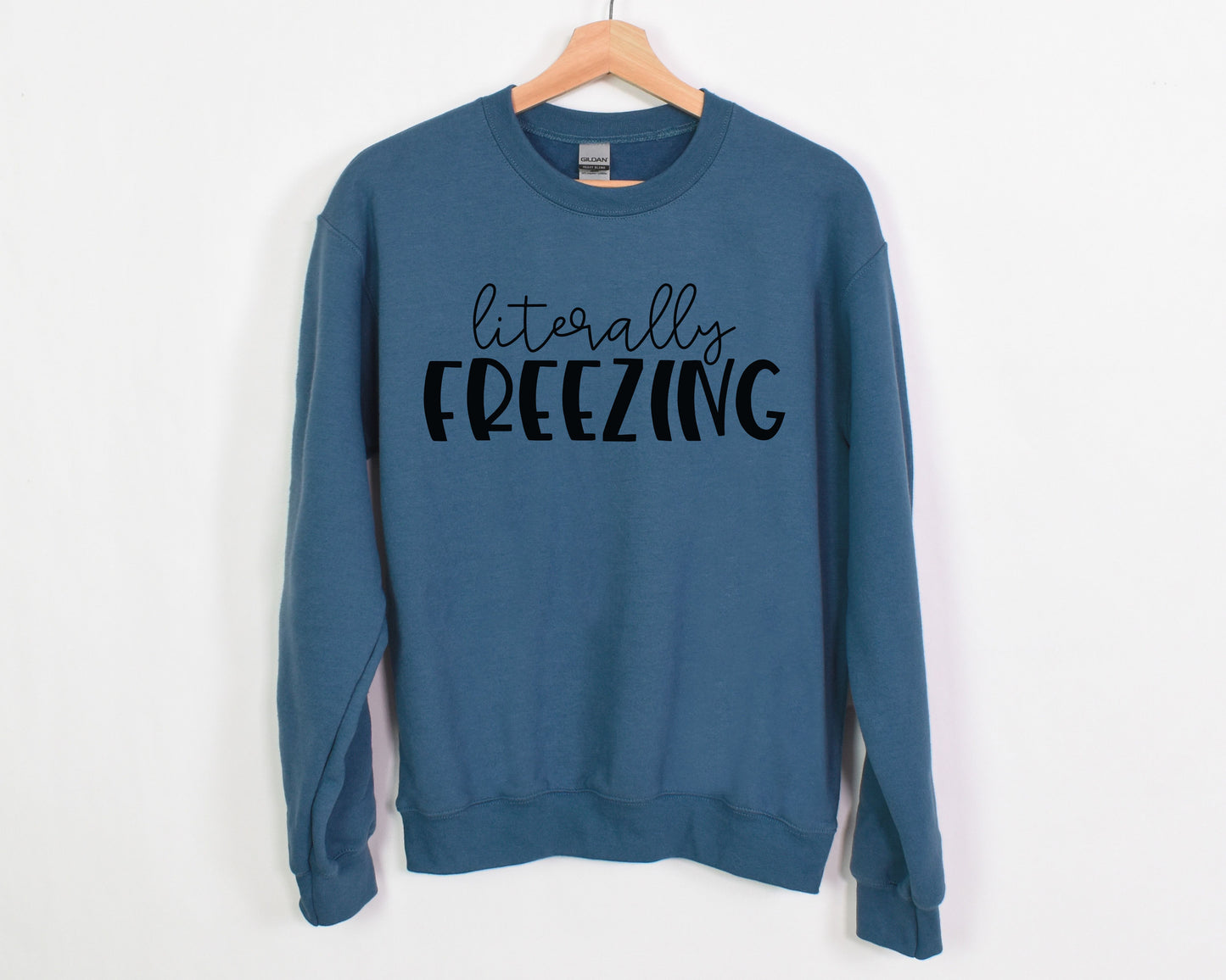 Literally Freezing Sweatshirt - Indigo