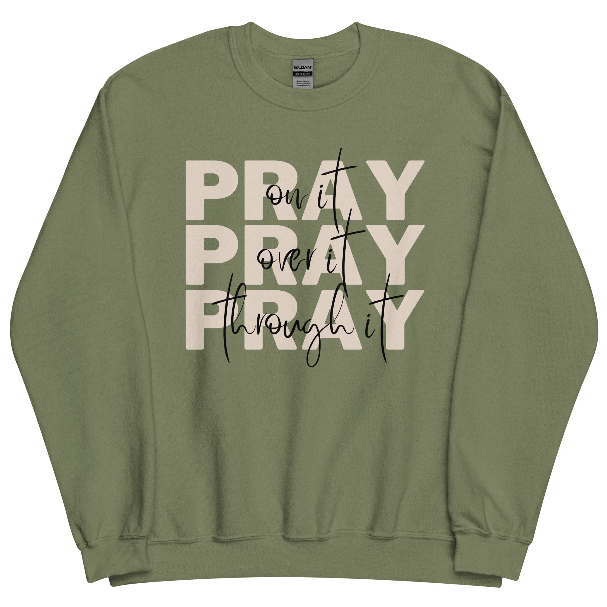 Pray sweatshirt hotsell